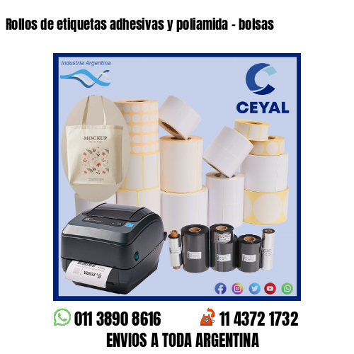 Rollos de etiquetas adhesivas y poliamida – bolsas