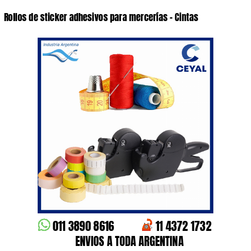 Rollos de sticker adhesivos para mercerías – Cintas