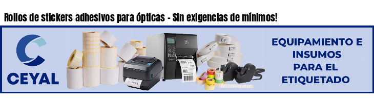 Rollos de stickers adhesivos para ópticas - Sin exigencias de mínimos!
