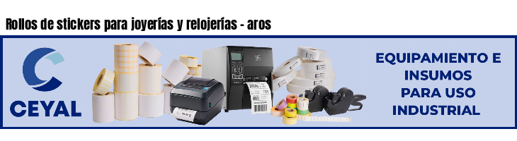 Rollos de stickers para joyerías y relojerías - aros