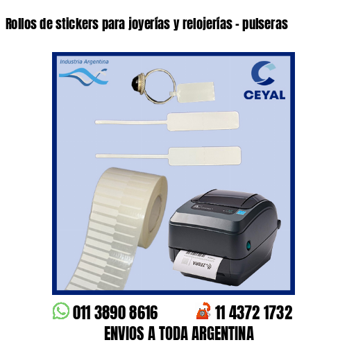 Rollos de stickers para joyerías y relojerías – pulseras