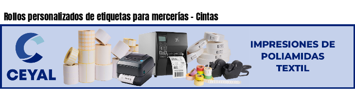 Rollos personalizados de etiquetas para mercerías - Cintas