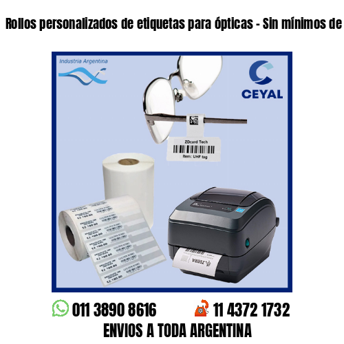 Rollos personalizados de etiquetas para ópticas – Sin mínimos de compra!