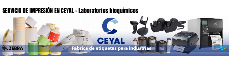 SERVICIO DE IMPRESIÓN EN CEYAL - Laboratorios bioquímicos