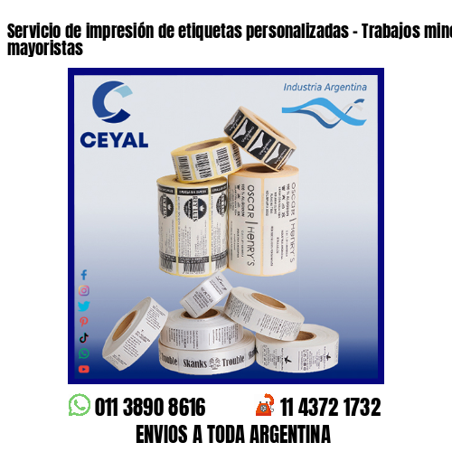 Servicio de impresión de etiquetas personalizadas – Trabajos minoristas y mayoristas