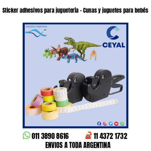 Sticker adhesivos para juguetería – Cunas y juguetes para bebés