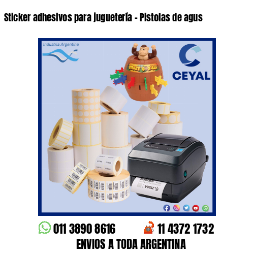 Sticker adhesivos para juguetería – Pistolas de agus
