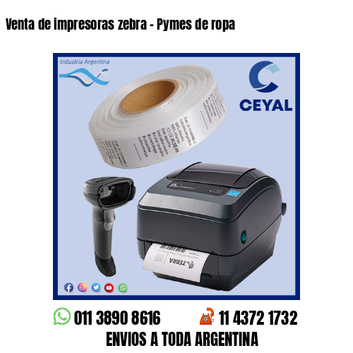 Venta de impresoras zebra – Pymes de ropa