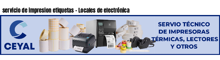 servicio de impresion etiquetas - Locales de electrónica