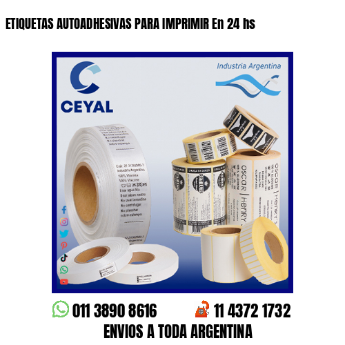 ETIQUETAS AUTOADHESIVAS PARA IMPRIMIR En 24 hs