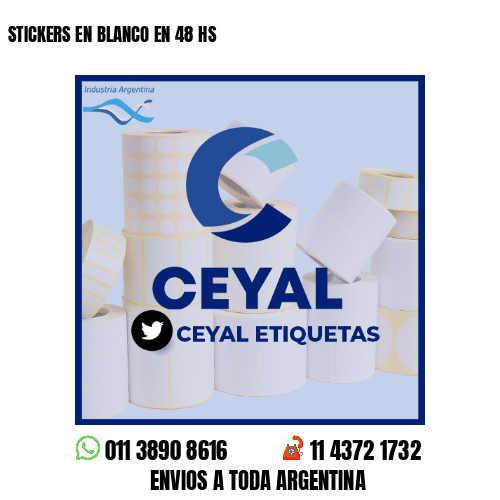 STICKERS EN BLANCO EN 48 HS