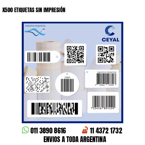 X500 ETIQUETAS SIN IMPRESIÓN