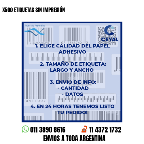X500 ETIQUETAS SIN IMPRESIÓN
