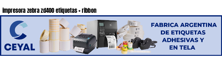 impresora zebra zd400 etiquetas   ribbon
