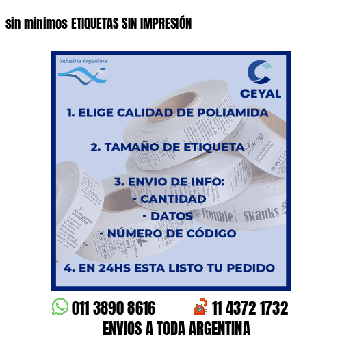 sin minimos ETIQUETAS SIN IMPRESIÓN