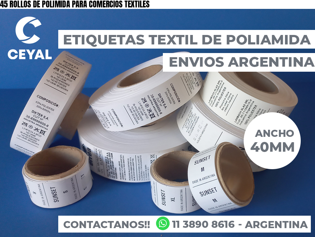 45 ROLLOS DE POLIMIDA PARA COMERCIOS TEXTILES