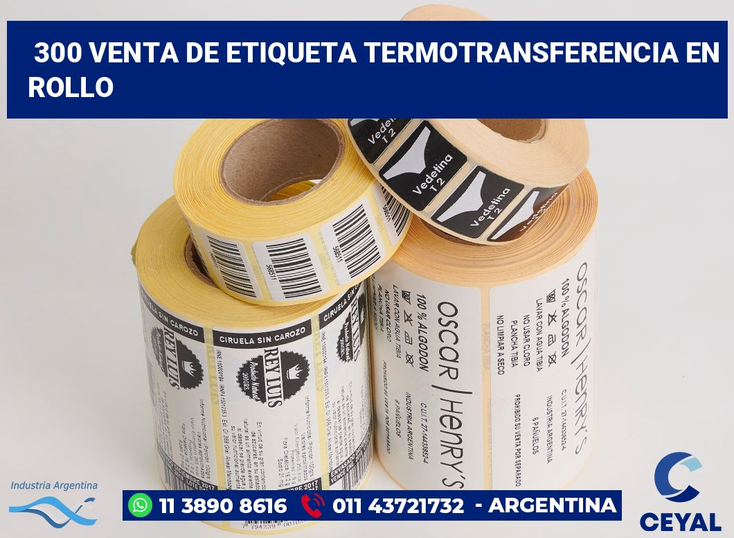 300 Venta de etiqueta termotransferencia en rollo