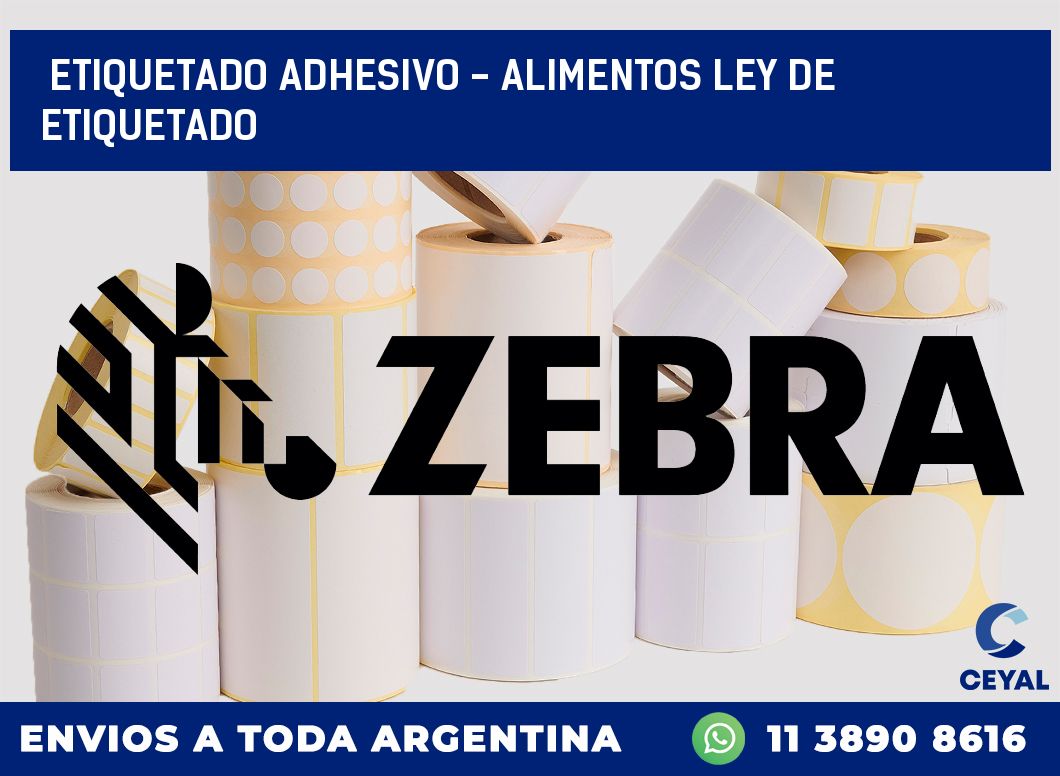 Etiquetado adhesivo - alimentos ley de etiquetado