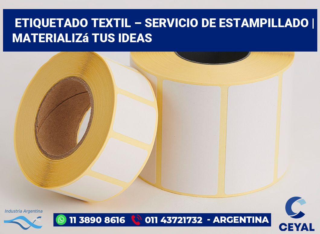 Etiquetado textil – servicio de estampillado | Materializá tus ideas