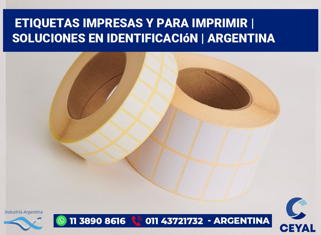 Etiquetas impresas y para imprimir | Soluciones en identificación | Argentina