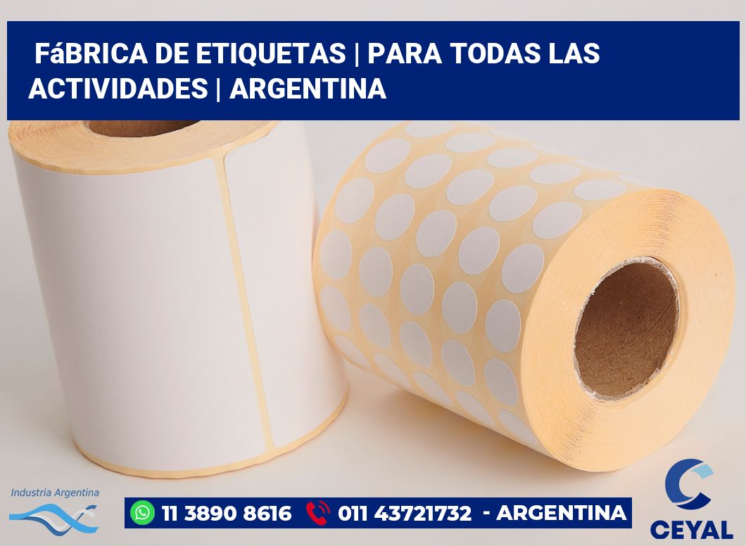 Fábrica de etiquetas | Para todas las actividades | Argentina