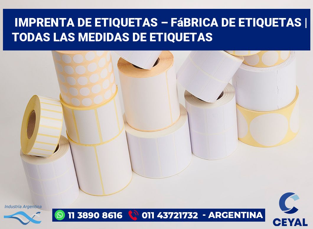 Imprenta de etiquetas – Fábrica de etiquetas | Todas las medidas de etiquetas