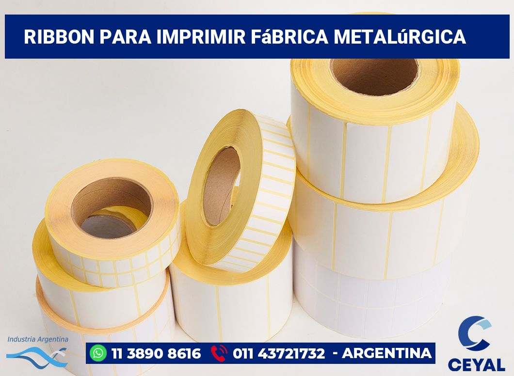 Ribbon para imprimir Fábrica metalúrgica