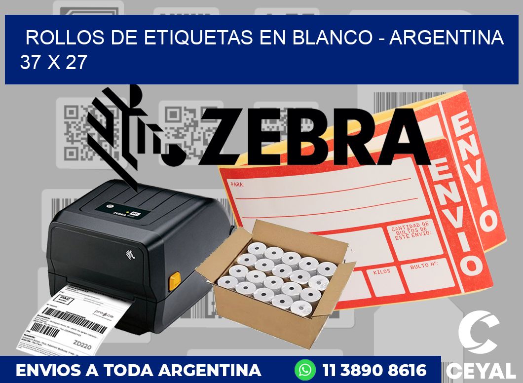 Rollos de etiquetas en blanco - Argentina 37 x 27