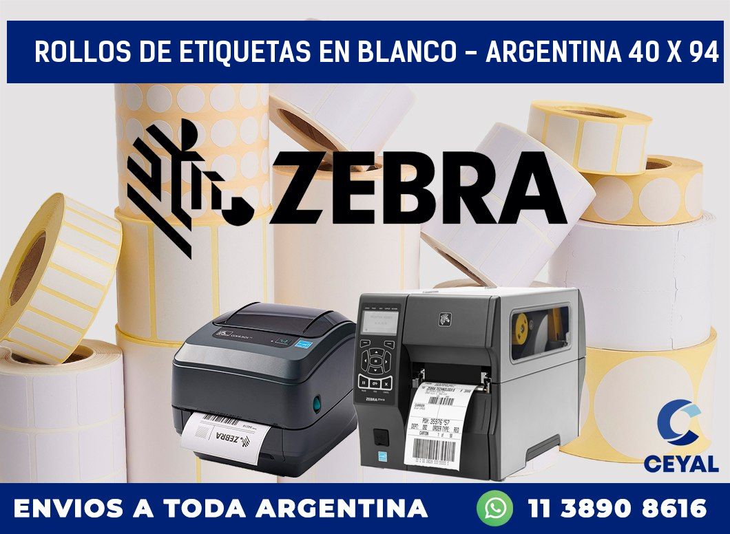 Rollos de etiquetas en blanco - Argentina 40 x 94