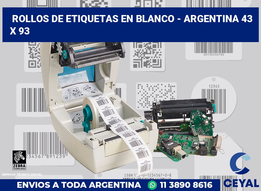 Rollos de etiquetas en blanco - Argentina 43 x 93