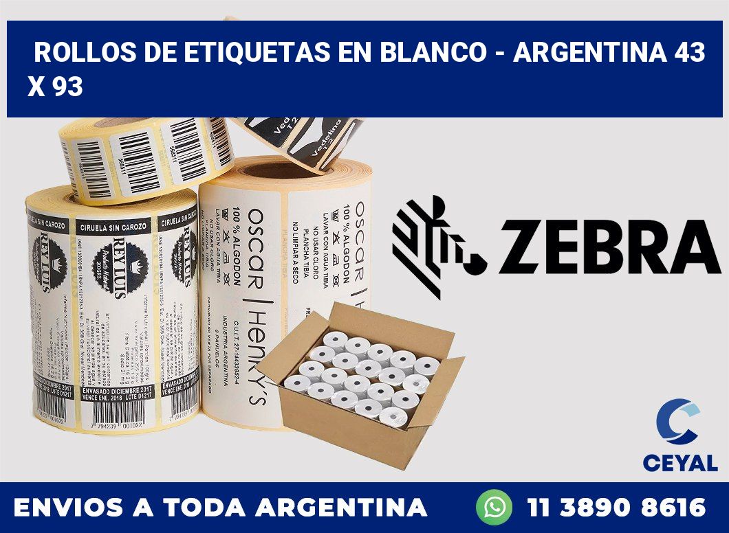 Rollos de etiquetas en blanco - Argentina 43 x 93