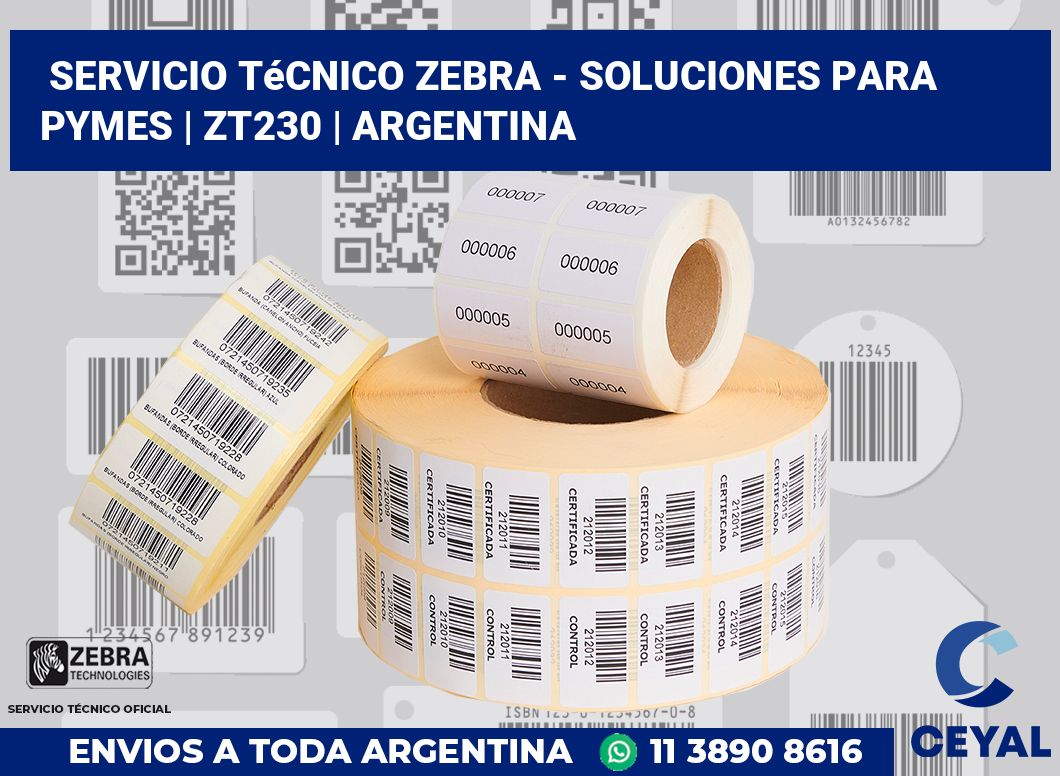 Servicio técnico Zebra - Soluciones para Pymes | zt230 | Argentina