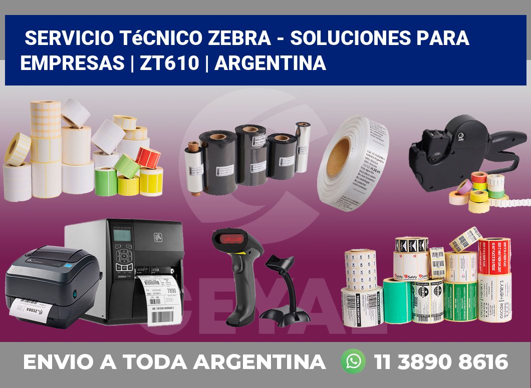 Servicio técnico Zebra – Soluciones para empresas | ZT610 | Argentina