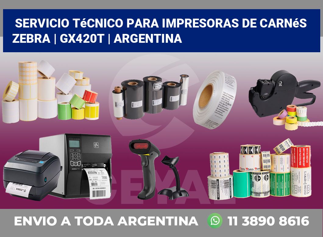 Servicio técnico para Impresoras de carnés ZEBRA | GX420t | Argentina