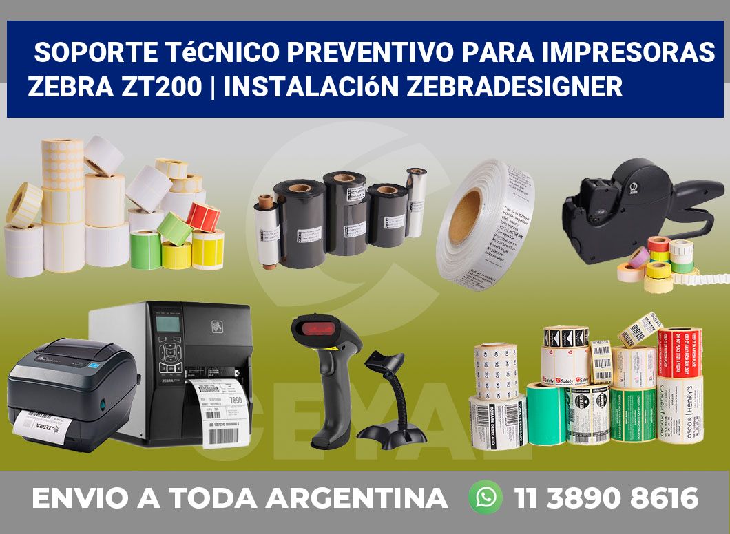 Soporte técnico preventivo para impresoras Zebra ZT200 | Instalación ZebraDesigner