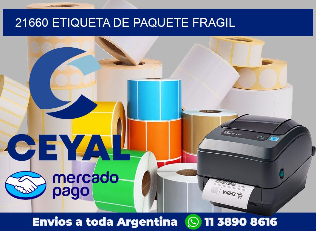 21660 Etiqueta de paquete fragil