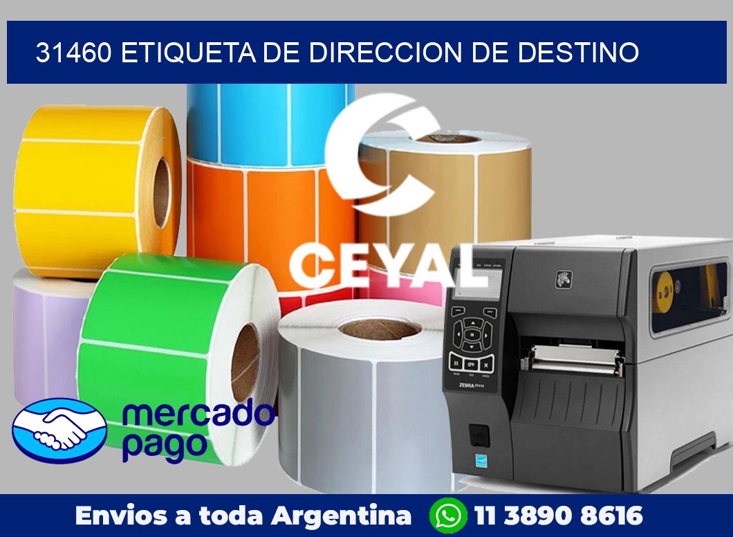 31460 Etiqueta de direccion de destino