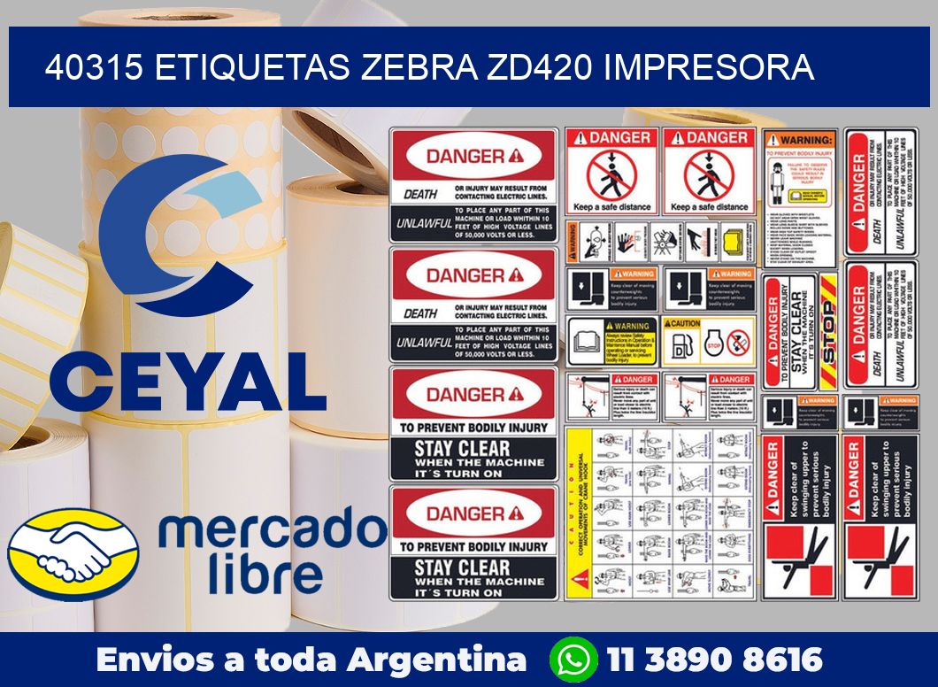 40315 etiquetas Zebra zd420 impresora