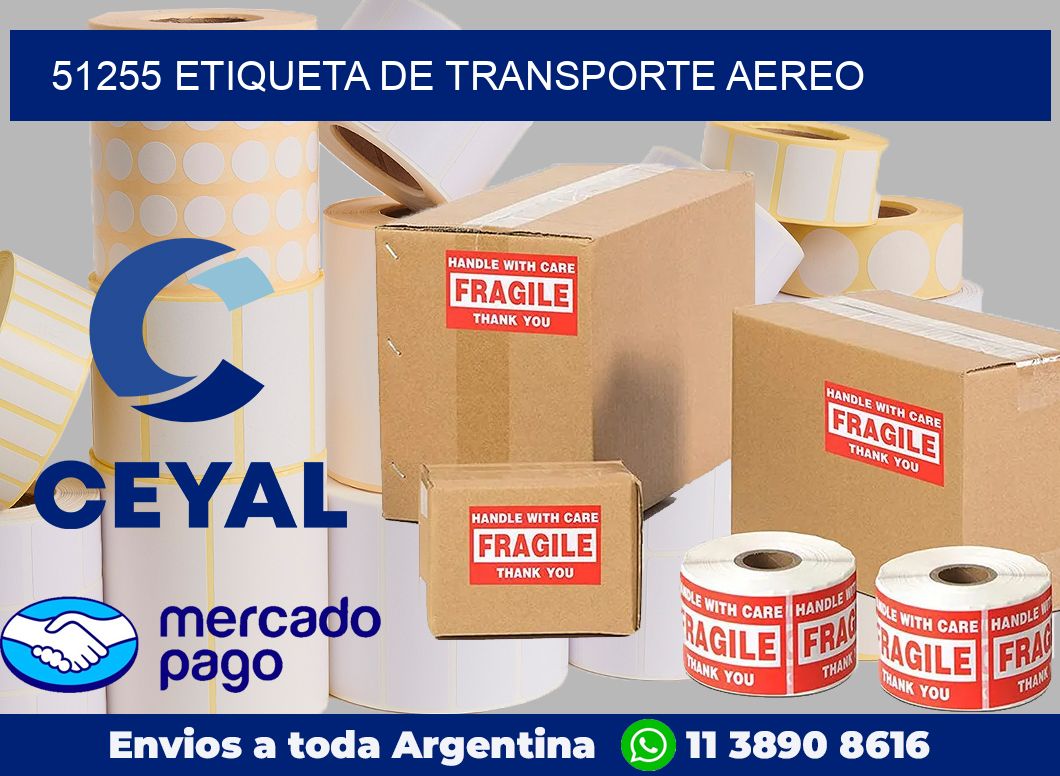 51255 Etiqueta de transporte aereo