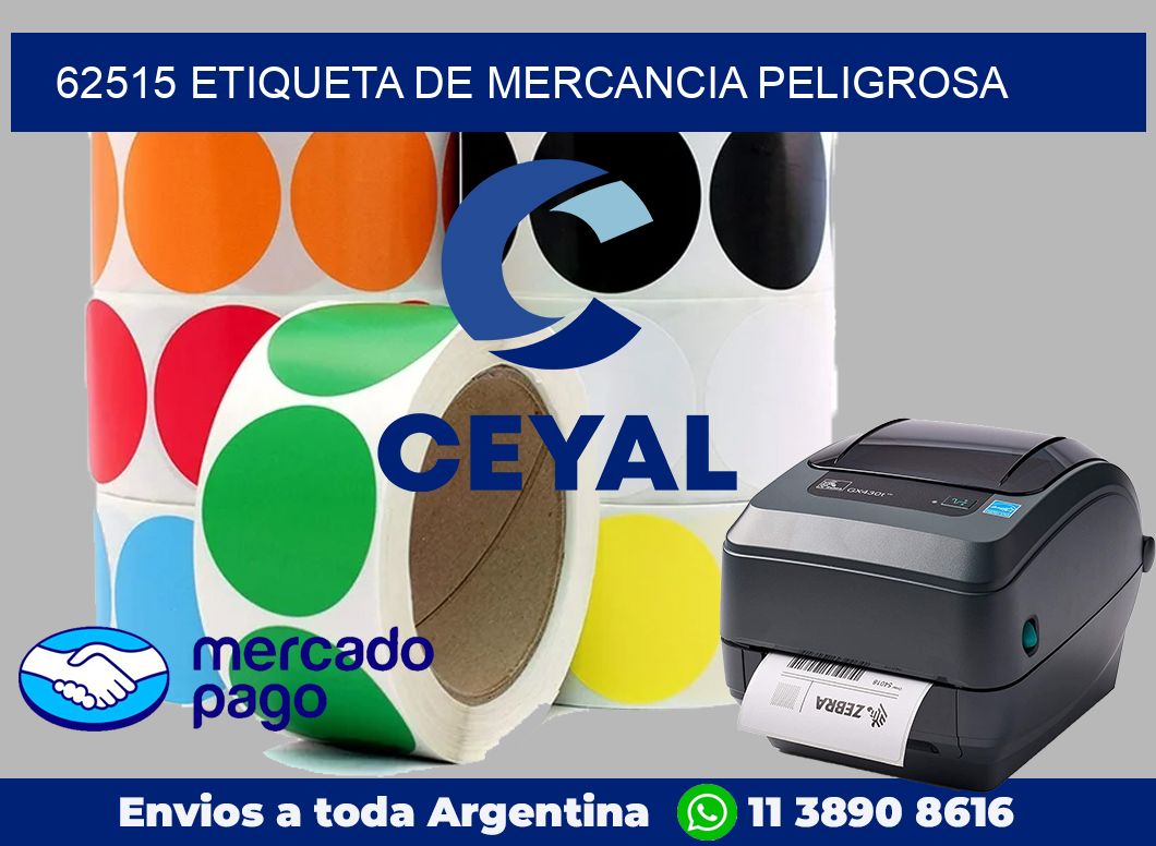 62515 Etiqueta de mercancia peligrosa