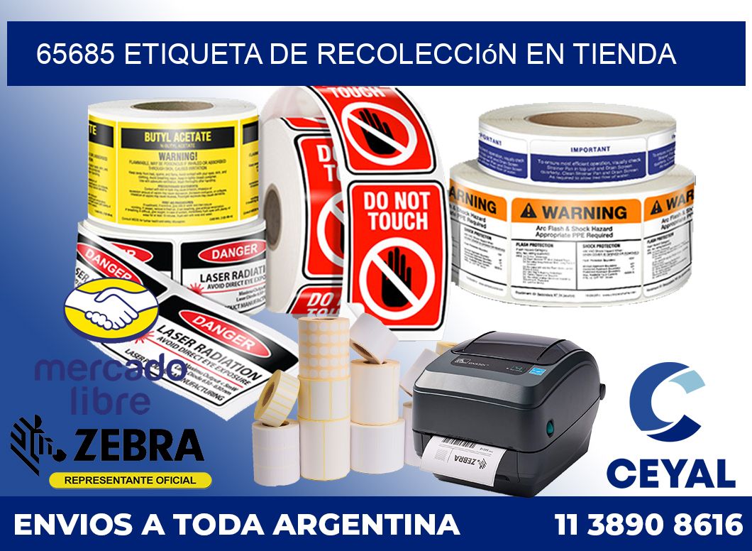 65685 Etiqueta de recolección en tienda