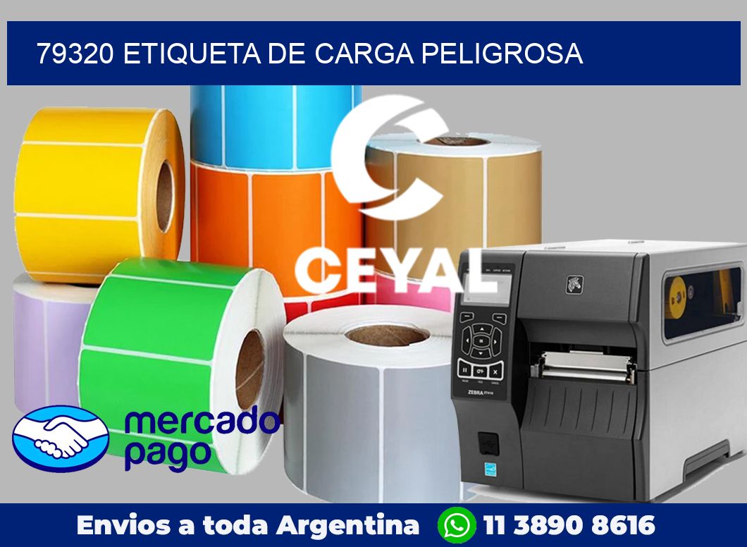 79320 Etiqueta de carga peligrosa