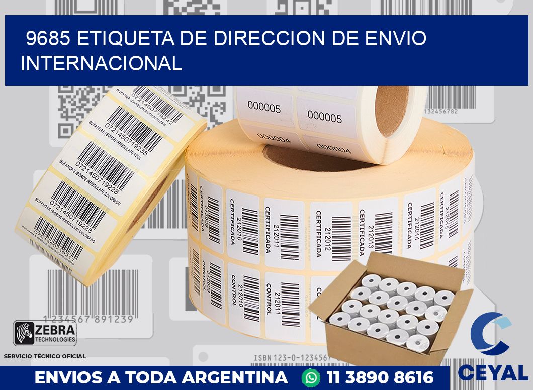 9685 Etiqueta de direccion de envio internacional