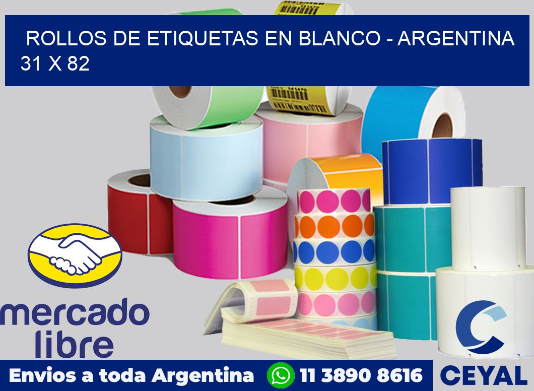 Rollos de etiquetas en blanco - Argentina 31 x 82