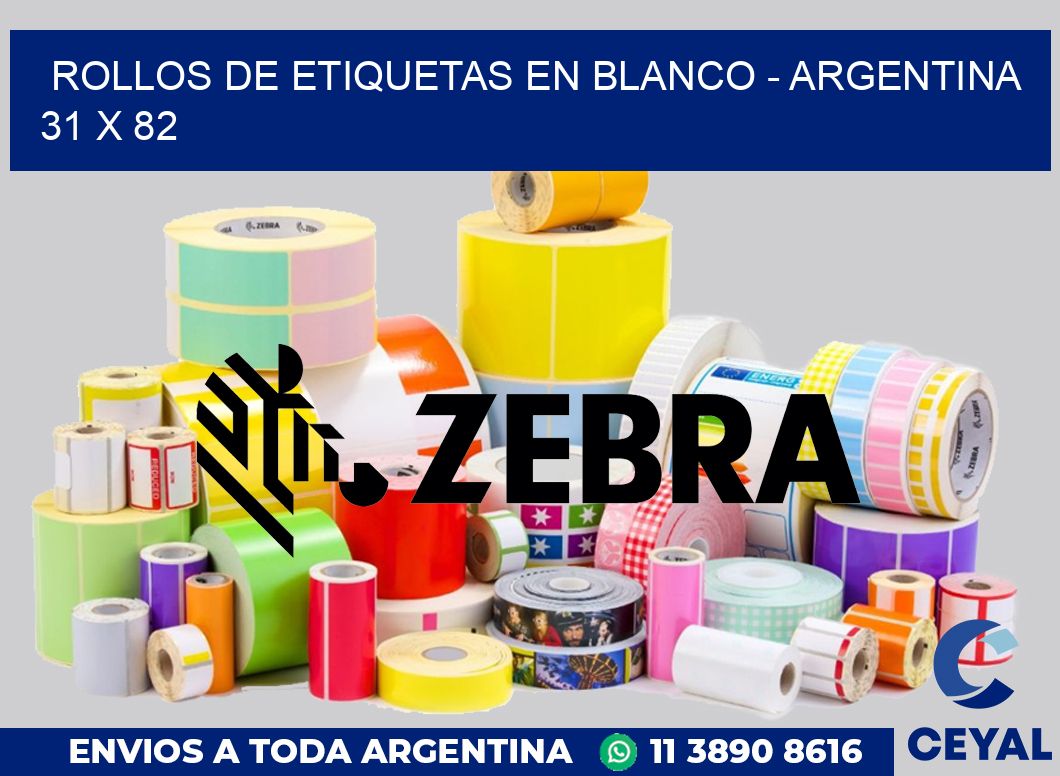 Rollos de etiquetas en blanco - Argentina 31 x 82