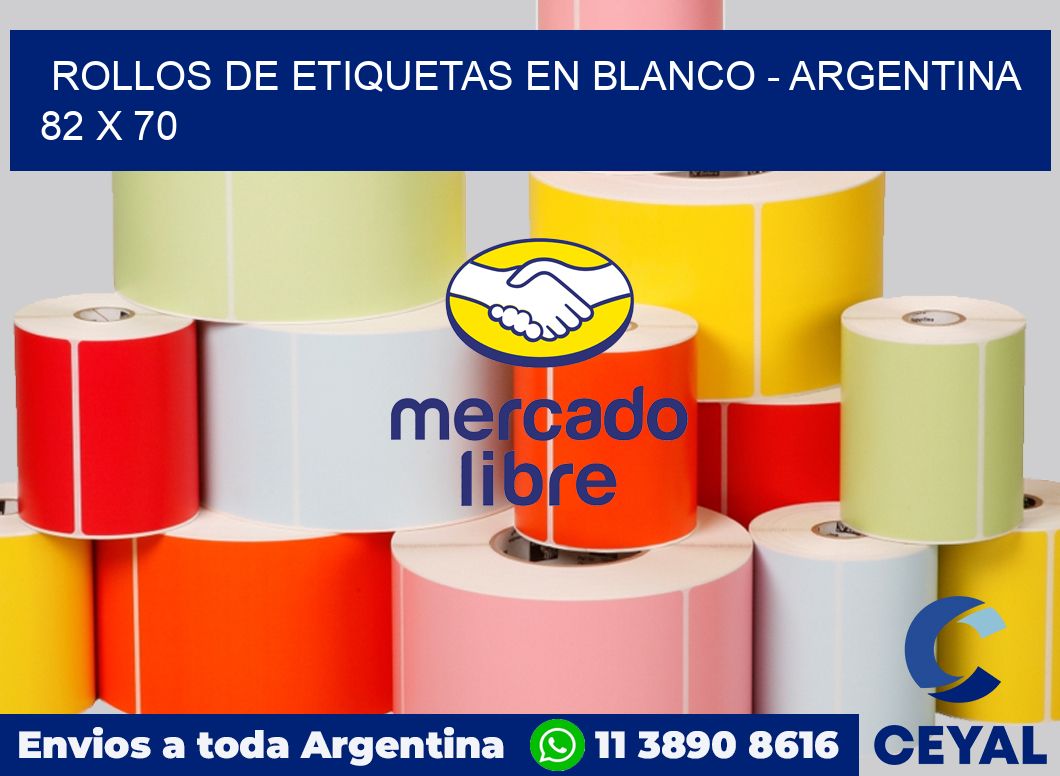 Rollos de etiquetas en blanco - Argentina 82 x 70