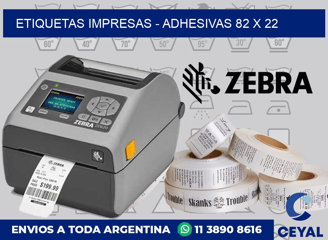 etiquetas impresas – Adhesivas 82 x 22