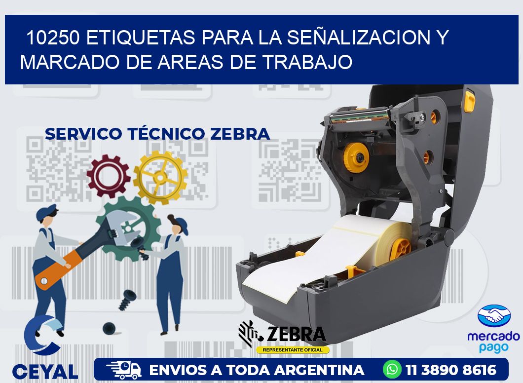 10250 ETIQUETAS PARA LA SEÑALIZACION Y MARCADO DE AREAS DE TRABAJO