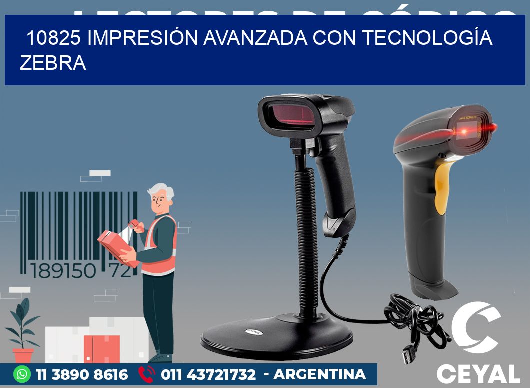 10825 IMPRESIÓN AVANZADA CON TECNOLOGÍA ZEBRA