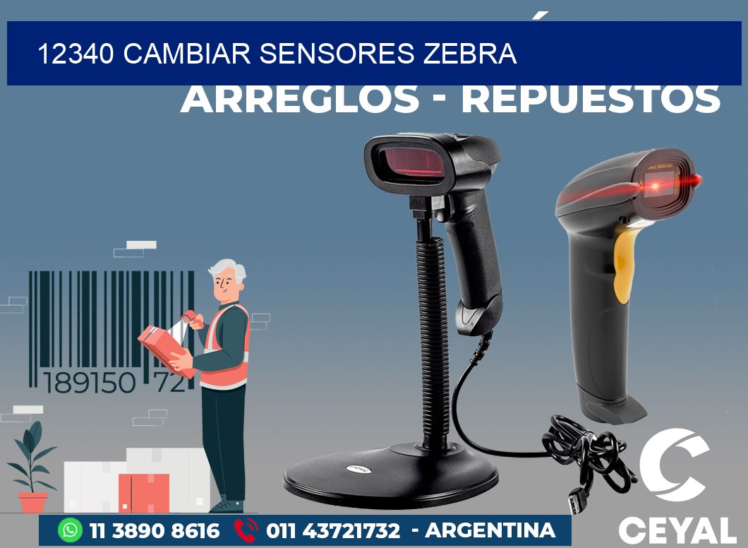12340 CAMBIAR SENSORES ZEBRA